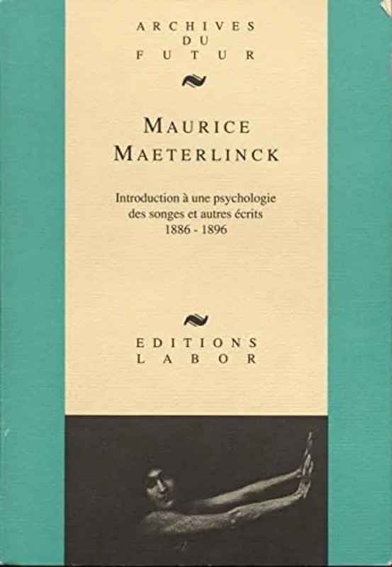 Maeterlinck, introduction à une psychologie des songes - Maurice Maeterlinck Veilige Betaling
