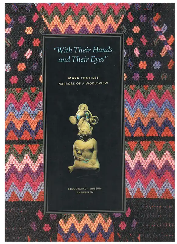 Koop Online With their hands and their eyes - Mireille Holsbeke (ed.), Julia Montoya (ed.)