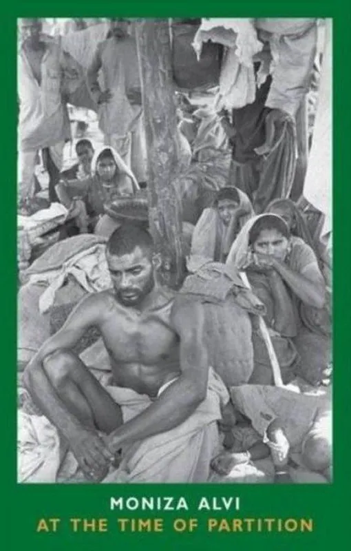 Must-Have At the Time of Partition - Moniza Alvi