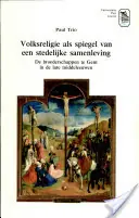 Volksreligie spiegel stedelyke samenleving - Trio Goedkoop