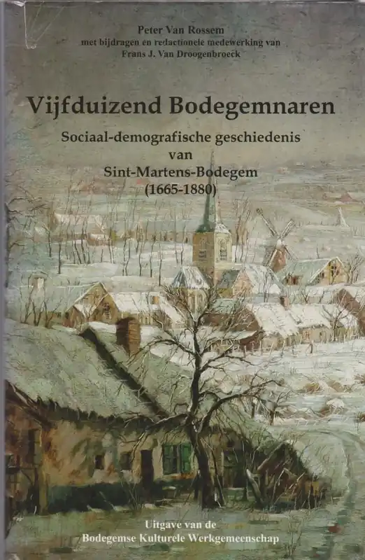 Betaalbaar VIJFDUIZEND BODEGEMNAREN - Peter Van Rossem