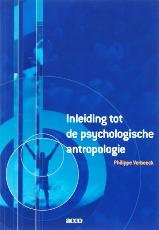Laatste Versie Inleiding tot de psychologische antropologie - Ph. Verbeeck
