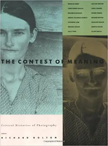 The Contest of Meaning Critical Histories of Photography - Richard Bolton, Gratis Verzending