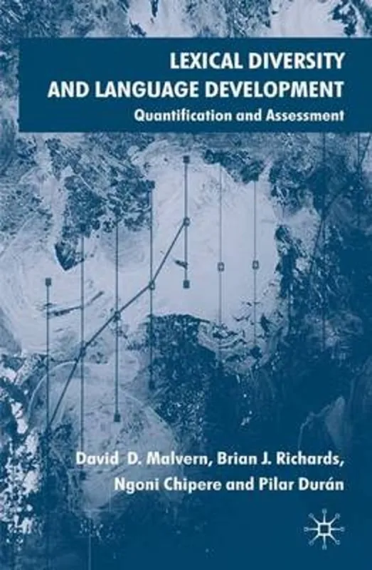 Gratis Retour Lexical Diversity and Language Development / Quantification and Assessment - Richards, Brian