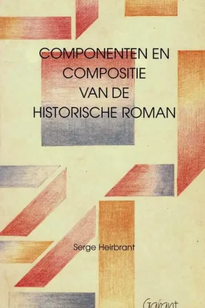 Populair Componenten en compositie van de historische roman - S. Heirbrant