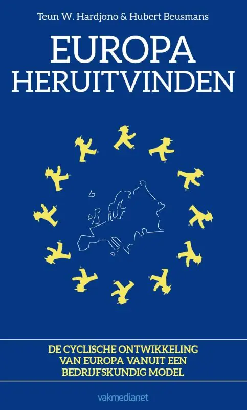 Laatste Versie Europa heruitvinden - Teun W. Hardjono; Hubert Beusmans