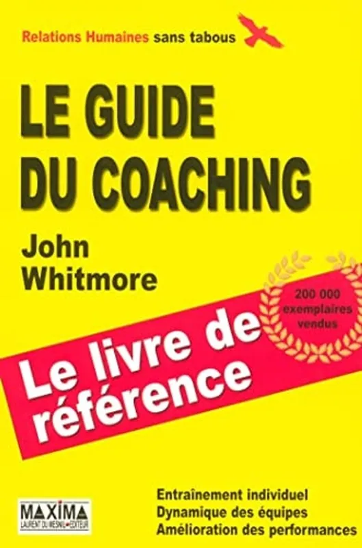 Koopje Guide du coaching - 3e éd.: Le livre de référence - John Whitmore