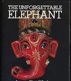 Direct Verzonden The Unforgettable Elephant - Laurie Winfrey