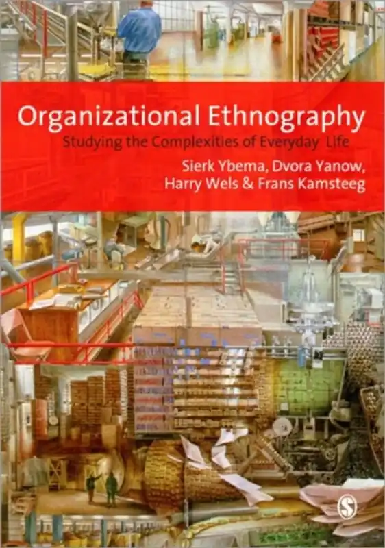 Direct Verzonden Organizational Ethnography - Sierk Ybema