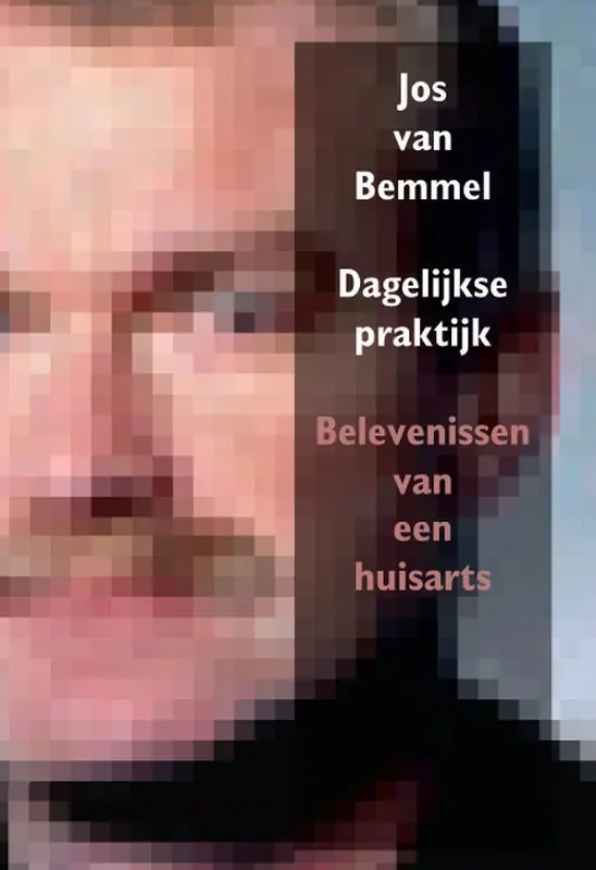 Dagelijkse praktijk - J. van Bemmel Speciale Aanbieding