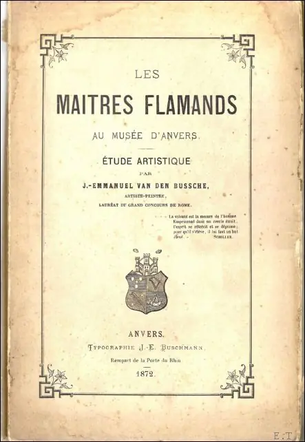 Laatste Versie ma tres flamands au Mus e d'Anvers : tude artistique - van den Bussche, J.-Emmanuel