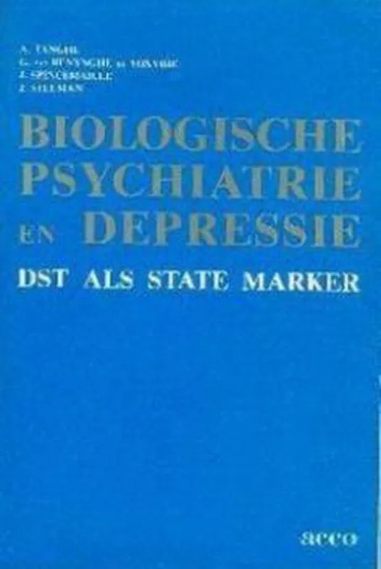 Biologische psychiatrie en depressie - Arnoud Tanghe; Premium