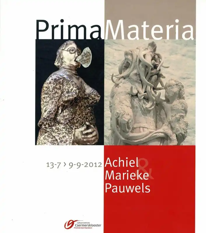Prima materia Achiel en Marieke Pauwels - Pauwels Achiel; Pauwels Marieke Gecertificeerd