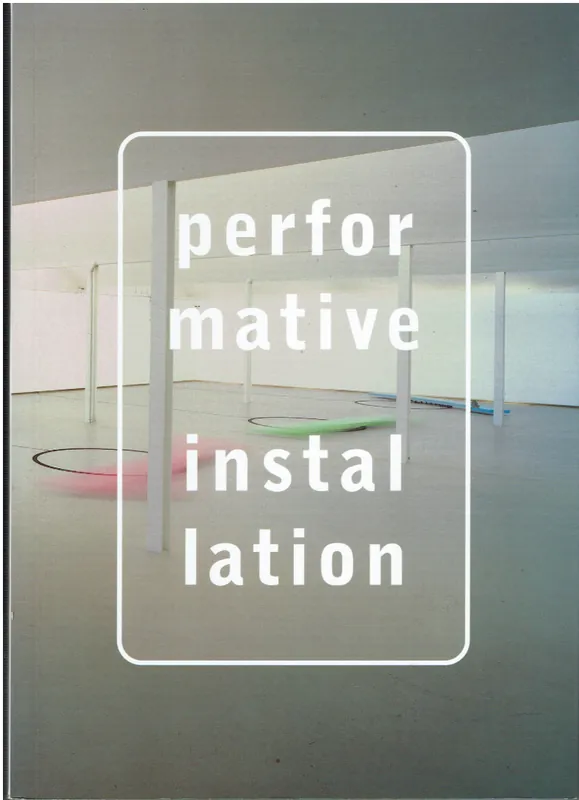 Performative Installation. - Nollert, Angelika Finale Uitverkoop