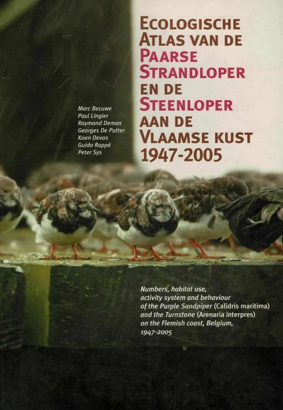 Superprijs Aantalsevolutie terreingebruik activiteitsritme en gedrag van de Paarse Strandloper en de Steenloper op de Vlaamse kust 1947-2005 - M. Becuwe