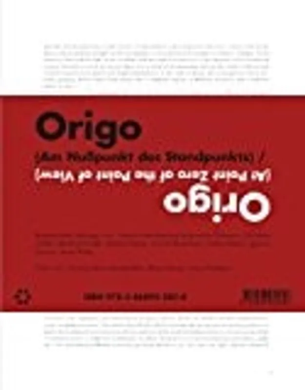 Origo (at Point Zero of the Point of View) - Birgit Rinagl, Franz Thalmair Beperkte Voorraad