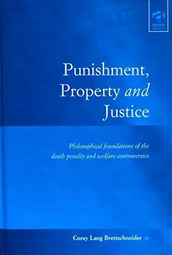 Punishment, Property and Justice - Corey Lang Brettschneider Rechtstreeks Van De Fabrikant