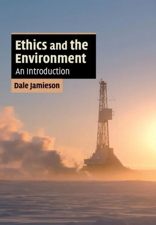 Ethics and the Environment / An Introduction - Dale (New York University) Jamieson Meest Verkocht