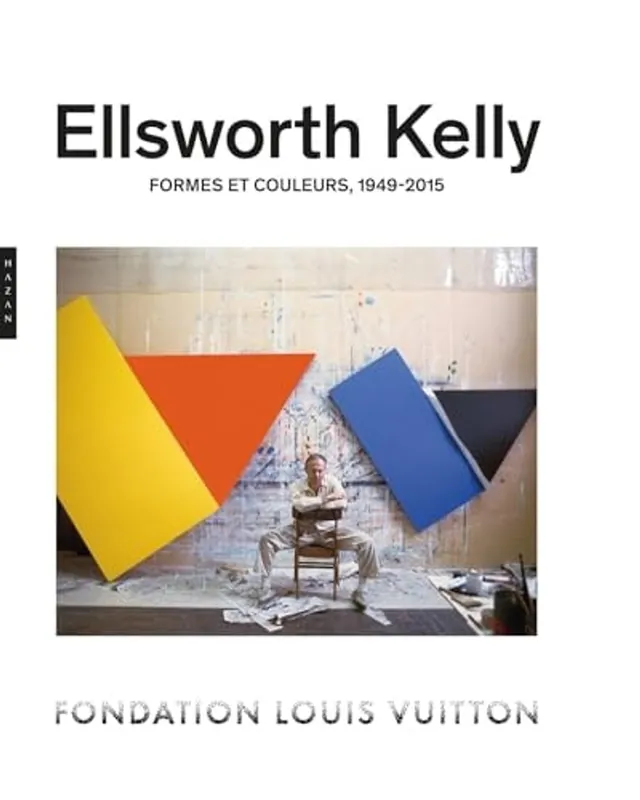 Betrouwbaar Ellsworth Kelly. Formes et Couleurs, 1949-2015 (catalogue officiel d'exposition) - Collectif