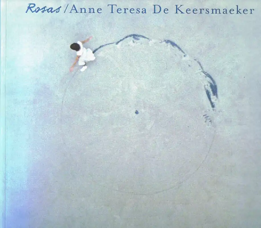 Express Levering Rosas - Anne Teresa De Keersmaeker - Jean-Marc Adolphe; Sara Jansen; Anna Luyten
