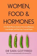 Beste Prijs Women, Food and Hormones - Sara Gottfried