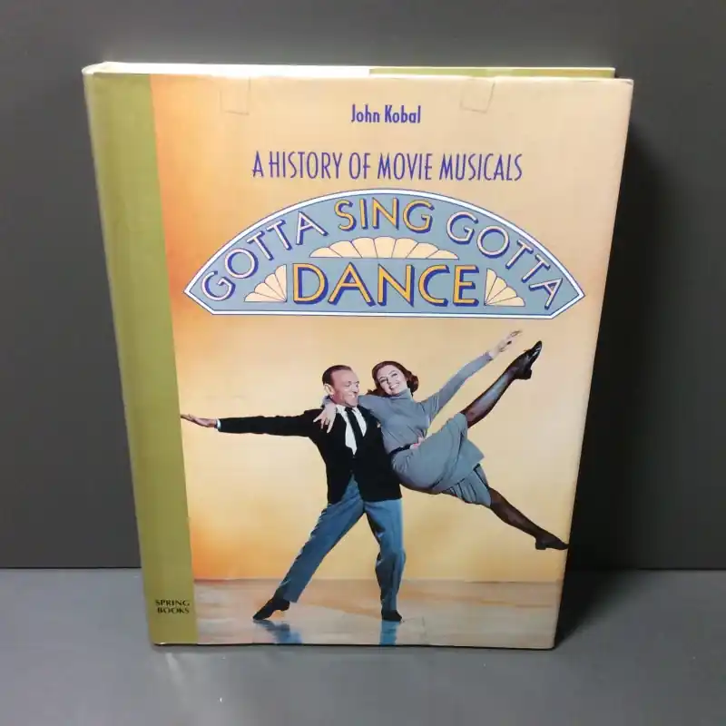 Fabrieksprijs A HISTORY OF MOVIE MUSICALS,GOTTA SING GOTTA DANCE - Kobal John
