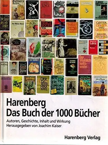 Korting Das Buch der 1000 Bücher Autoren, Geschichte, Inhalt und Wirkung. - Bodo Hrsg Harenberg; Joachim Hrsg Kaiser