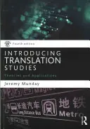 Betrouwbaar Introducing Translation Studies - Jeremy Munday