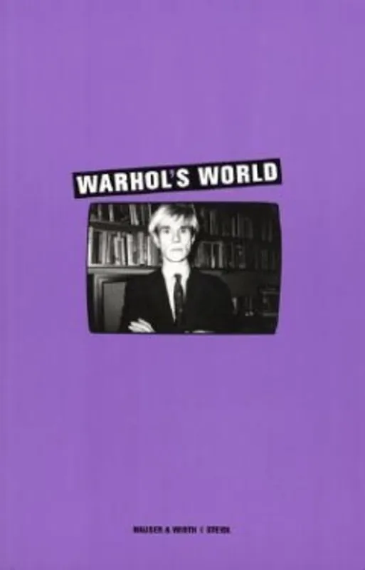 Warhol's World - Anthony d'Offay; Gregor Muir; Timothy Hunt Rechtstreeks Van De Fabrikant