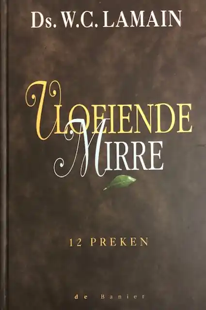 Vloeiende mirre - W.C. Lamain Aanbieding