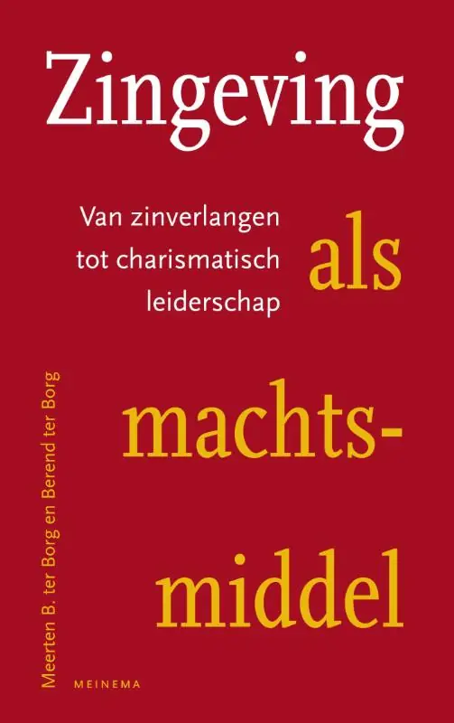 Nu Kopen ZINGEVING ALS MACHTSMIDDEL - B. ter Borg; Meerten B. ter Borg