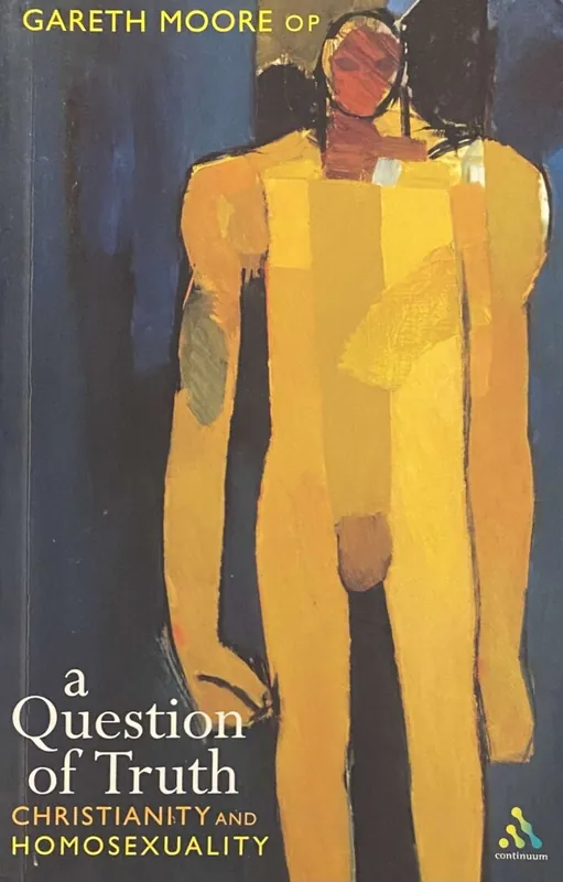 Direct Beschikbaar QUESTION OF TRUTH: CHRISTIANITY AND HOMOSEXUALITY. - Gareth Moore