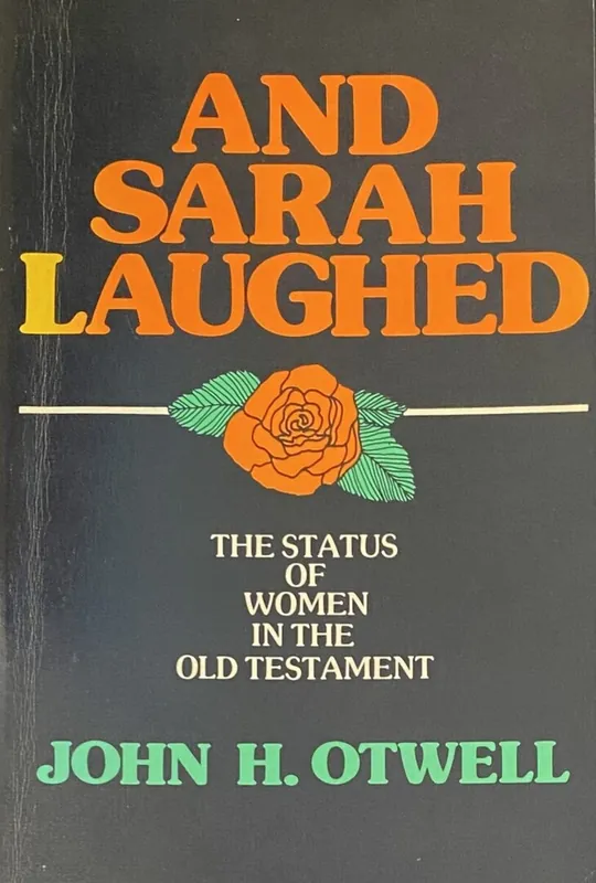 And Sarah laughed - John H. Otwell Gratis Verzending