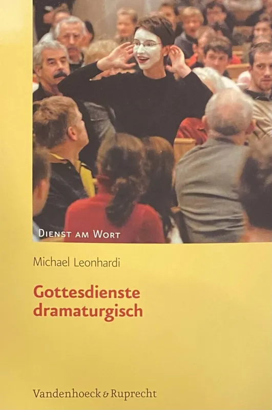 Gottesdienste dramaturgisch - Michael Leonhardi Bestseller