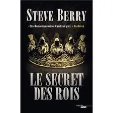 Le secret des rois - Steve Berry Premium