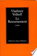 Laatste Versie Le retournement - Volkoff, Vladimir.