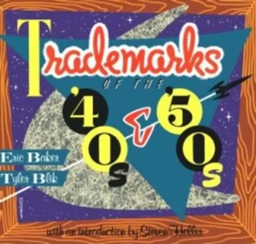 Tijdelijk Beschikbaar TRADEMARKS OF THE 40S AND 50S ING - ERIC BAKER