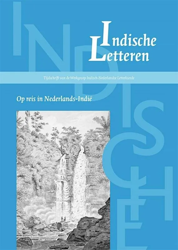 Bestseller Op reis in Nederlands-Indie - Indische Letteren nr. 4 - 2021 - Arps, Arnoud (redactie) e.a.