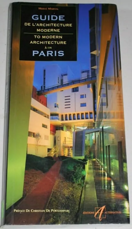 Speciale Aanbieding Guide de l'architecture moderne à Paris = - Hervé Martin