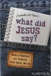 What did Jesus say?: Bible verses on issues you deal with - Diverse auteurs Koop Online
