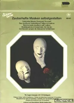Zauberhafte Masken selbstgestalten / Betoverende maskers zelf maken - Diverse auteurs Beste Prijs