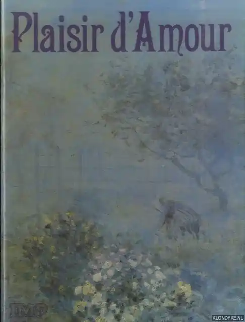 Plaisir d'amour: Songs of love. French and English lyrics - Various Laatste Kans