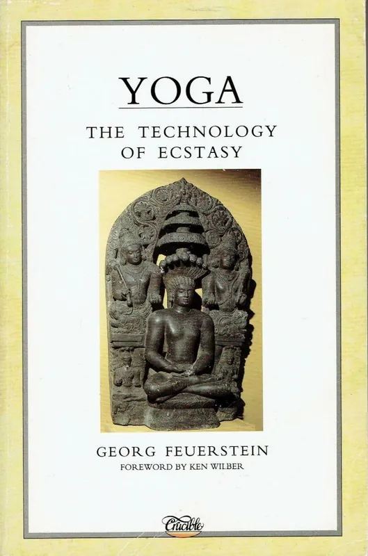 Yoga: Technology of Ecstasy (Paperback) - Georg Feuerstein Meest Verkocht