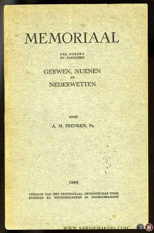 Memoriaal der dorpen en parochies Gerwen, Nuenen en Nederwetten (enkele krantenknipsels bijgevoegd) - FRENKEN, A.M. Veilige Betaling