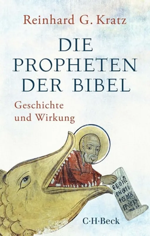 Die Propheten der Bibel: Geschichte und Wirkung - Reinhard Gregor Kratz Tijdelijk Beschikbaar