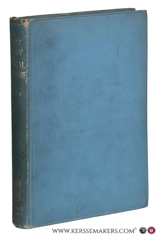 Favoriet A Short History of Classical Scholarship from the sixth century B.C. to the present day. - Sandys, John Edwin.