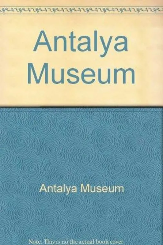 Antalya Museum - Dortluk, Kayhan & Engin Ozgen & Ilknur Ozgen Seizoensaanbieding