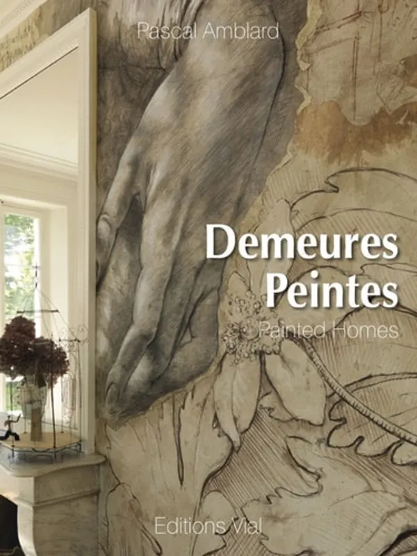 Laatste Kans DEMEURES PEINTES - Pascal Amblard