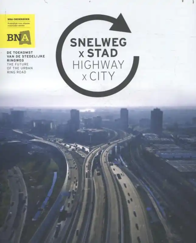 Snelweg x Stad / Highway x City - Tijs van den Boomen Beperkte Voorraad