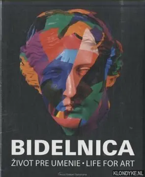 Direct Beschikbaar Bidelnica. Life for art / Bidelnica. Zivot pre umenie - Staffa, Juraj